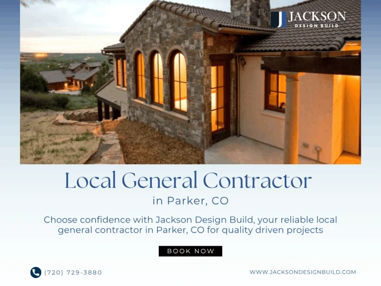 Choosing the Right Local General Contractor in Parker