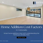 What Really Drives the Cost of a Home Addition in the South Denver Metro?
